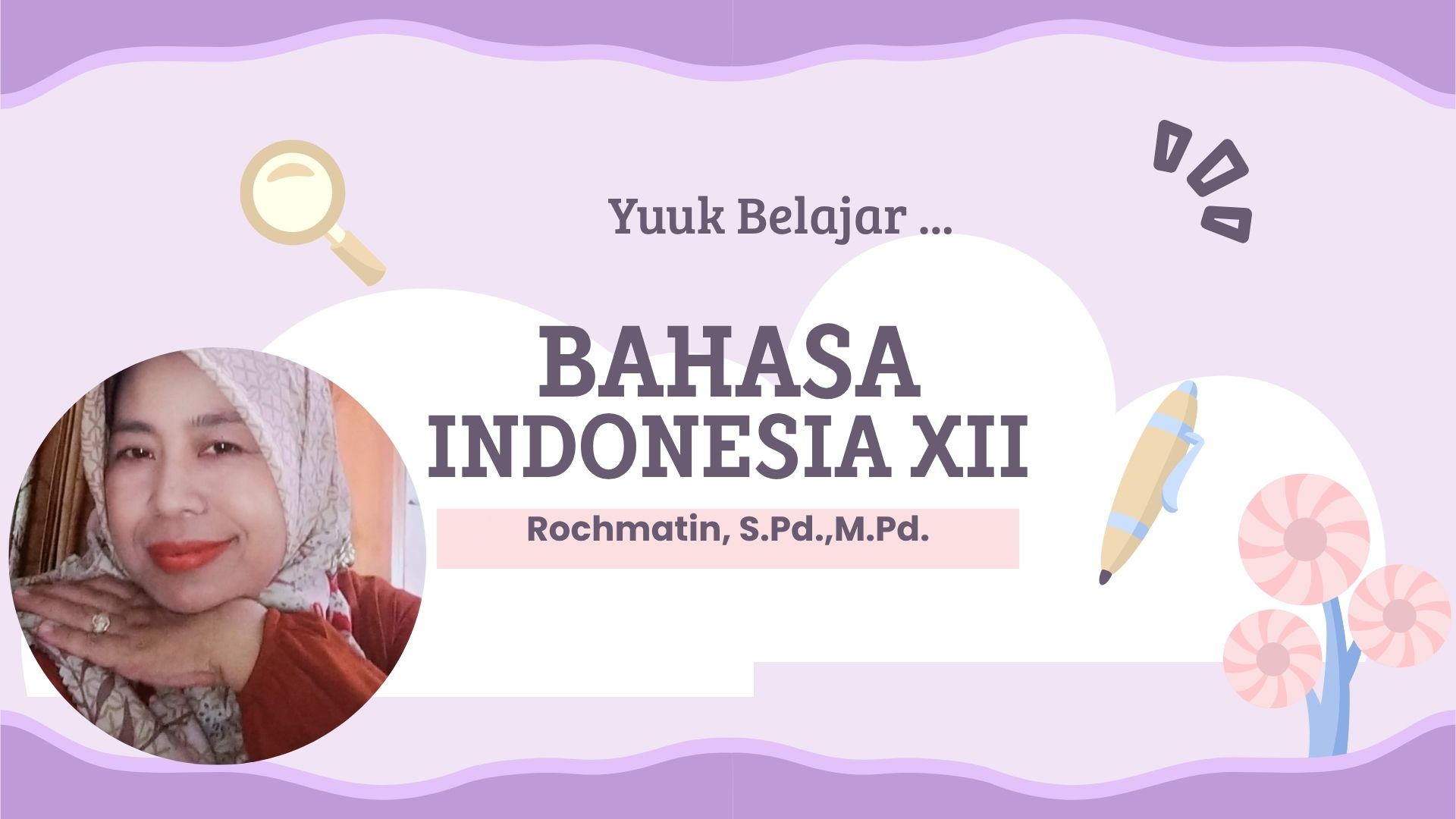 BAHASA INDONESIA XII