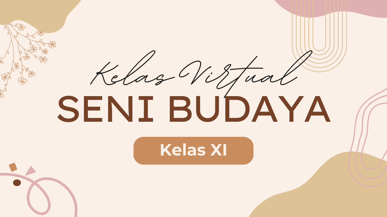 SENI BUDAYA XI