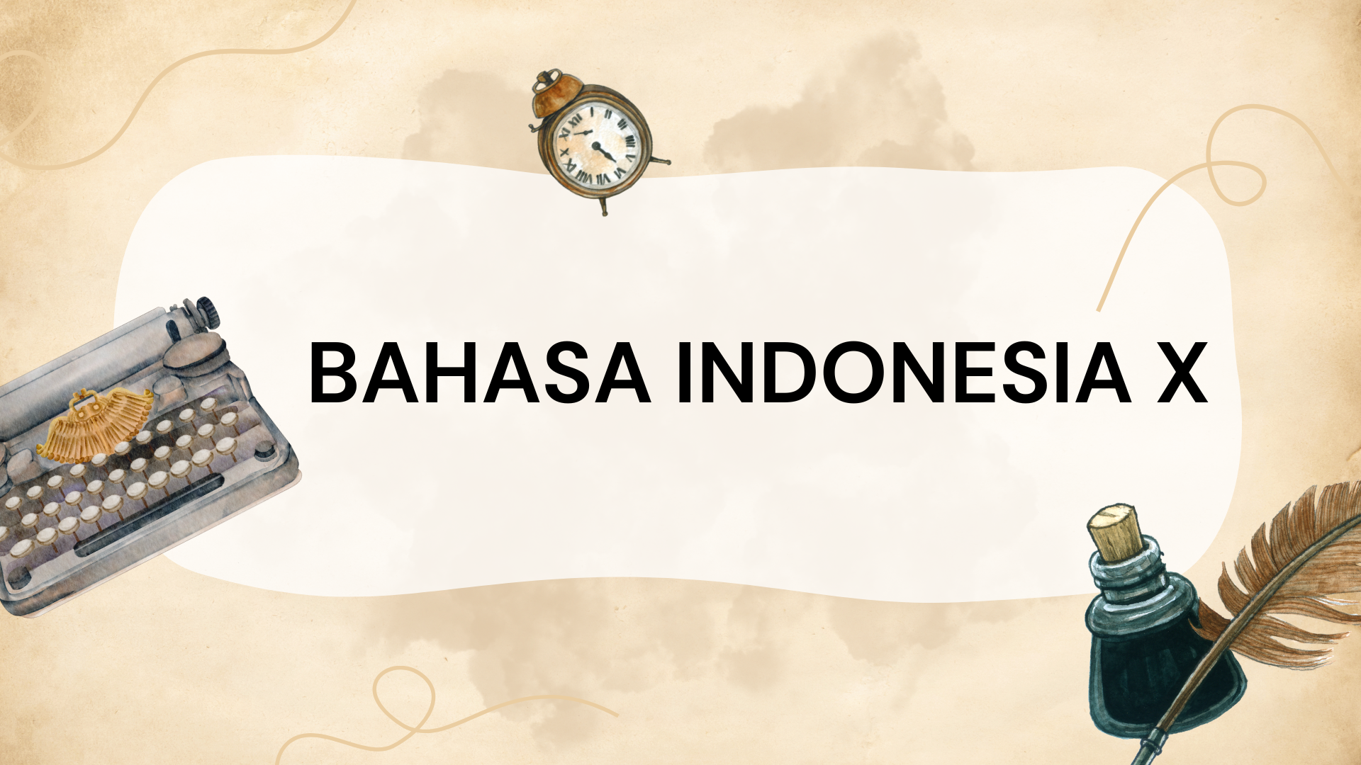 BAHASA INDONESIA X