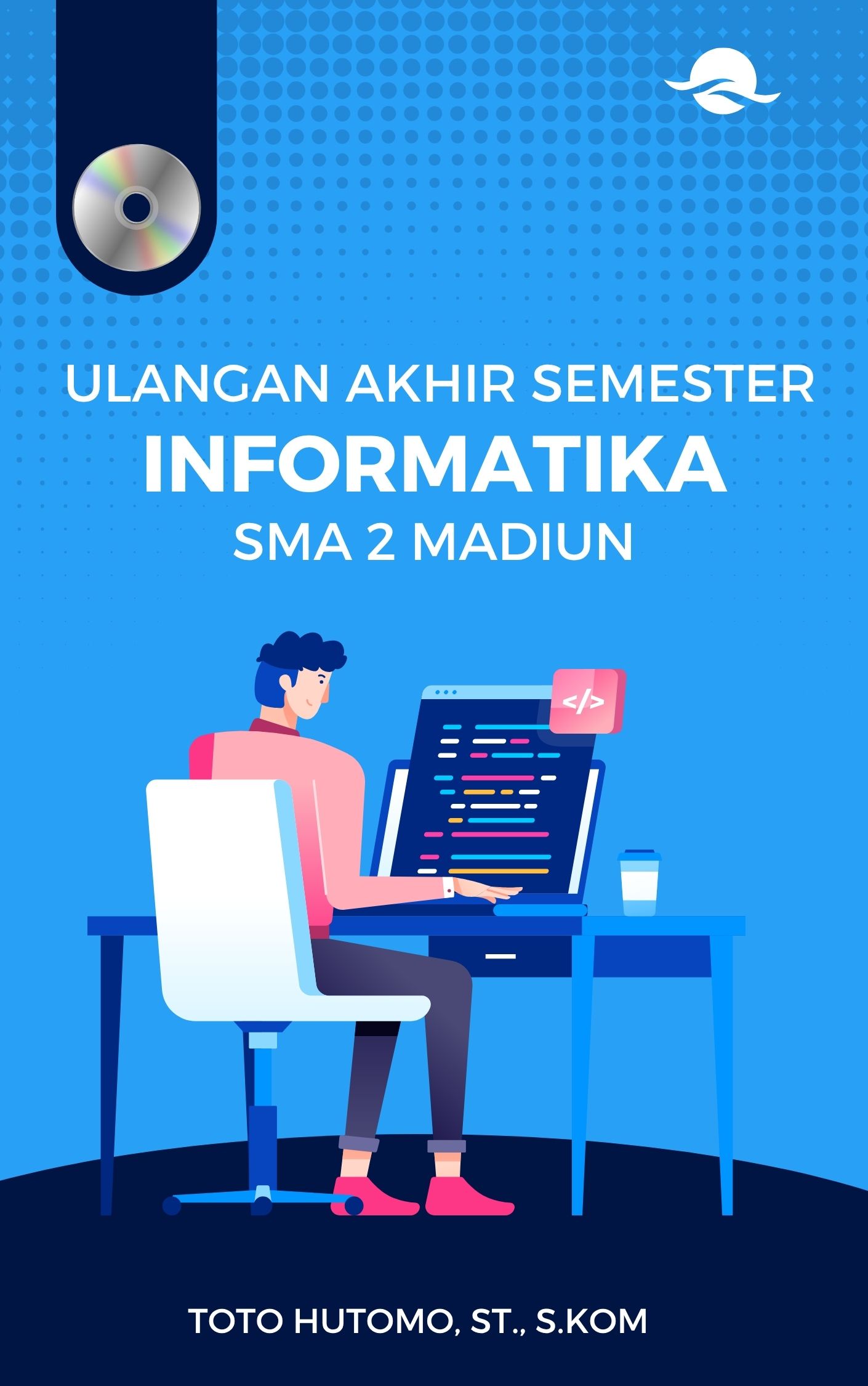 UJIAN AKHIR SEMESTER