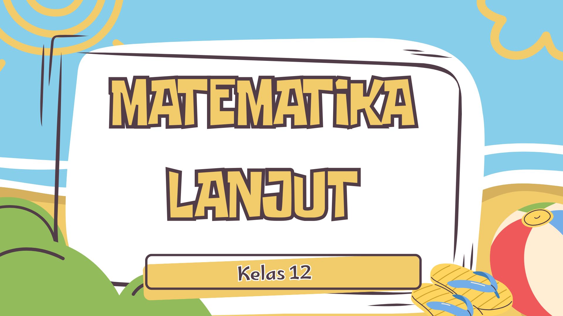 MATEMATIKA LANJUT XII