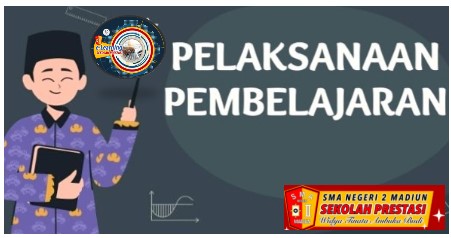 PELAKSANAAN PEMBELAJARAN